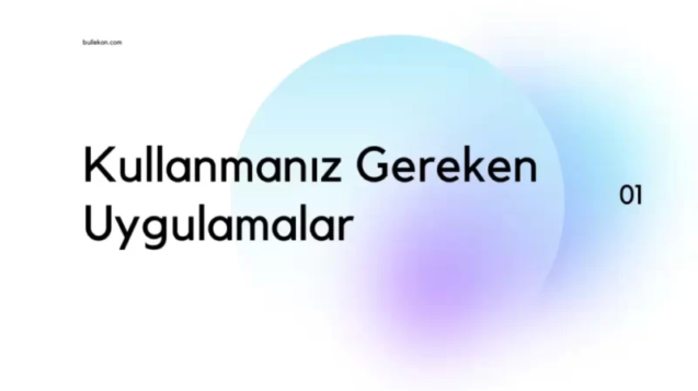 kullanmanızgerekenuygulamalar